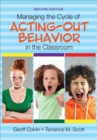 Image for Managing the Cycle of Acting-Out Behavior in the Classroom