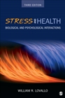 Image for Stress &amp; health: biological and psychological interactions