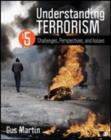 Image for Understanding terrorism  : challenges, perspectives, and issues