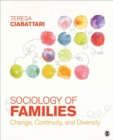 Image for Sociology of families  : change, continuity, and diversity