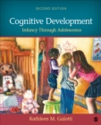 Image for Cognitive Development: Infancy Through Adolescence