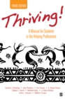 Image for Thriving!: a manual for students in the helping professions