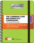 Image for The common core mathematics companion: the standards decoded, grades K-2 : what they say, what they mean, how to teach them