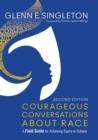 Image for Courageous conversations about race  : a field guide for achieving equity in schools