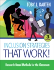 Image for Inclusion Strategies That Work!: Research-Based Methods for the Classroom