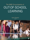 Image for The Sage Encyclopedia of Out-of-School Learning
