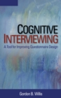 Image for Cognitive Interviewing: A Tool for Improving Questionnaire Design