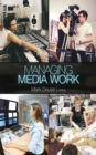 Image for Managing Media Work
