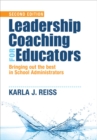 Image for Leadership Coaching for Educators: Bringing Out the Best in School Administrators