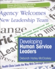 Image for Developing human service leaders