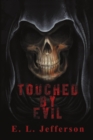 Image for Touched By Evil