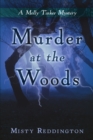 Image for Murder at the Woods : A Molly Tinker Mystery
