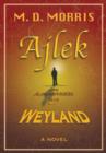 Image for Ajlek : The Ajnastazzi of Weyland