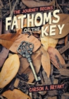 Image for Fathoms of the Key : The Journey Begins