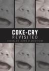 Image for Coke-Cry Revisited