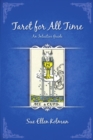 Image for Tarot for All Time : An Intuitive Guide