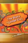 Image for The State Against Clay