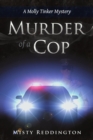 Image for Murder of a Cop : A Molly Tinker Mystery