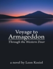 Image for Voyage to Armageddon: Through the Western Door