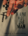 Image for Name Not One Man