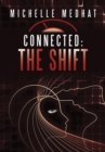 Image for Connected : The Shift