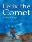 Image for Felix the Comet