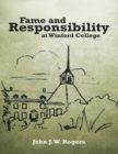 Image for Fame and Responsibility At Winford College