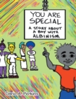 Image for You Are Special: A Story About a Boy With Albinism