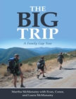Image for Big Trip: A Family Gap Year