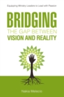 Image for Bridging the Gap Between Vision and Reality