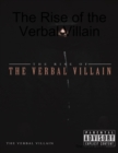 Image for Rise of the Verbal Villain