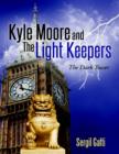 Image for Kyle Moore and the Light Keepers: The Dark Tower