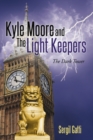 Image for Kyle Moore and the Light Keepers