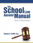 Image for The School Law Answer Manual : 2014-15 Florida Edition
