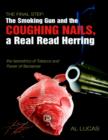 Image for Final Step: The Smoking Gun and the Coughing Nails, a Real Read Herring: the Isometrics of Tobacco and Power of Nonsense