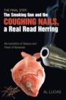 Image for The Final Step : The Smoking Gun and the Coughing Nails, a Real Read Herring: The Isometrics of Tobacco and Power of Nonsense
