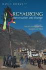 Image for Rgyalrong Conservation and Change : Social Change On the Margins of Tibet