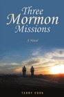 Image for Three Mormon Missions
