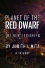 Image for Planet of the Red Dwarf : The New Beginning