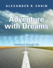 Image for Adventure With Dreams: Adventure Through Life