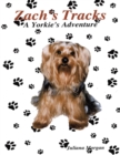 Image for Zach&#39;s Tracks: A Yorkie&#39;s Adventure