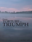 Image for From Torture to Triumph: The Lost Legend of a Man Who Opened America: Guillaume Couture