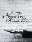 Image for Narrative Rewritten: A Collection of Writings for Adult Survivors of Sexual Abuse