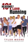 Image for 101 Reasons to Love Running