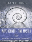 Image for Wave Donner - Time Master: Wave of the Multiple Integral