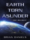 Image for Earth Torn Asunder: The Recruit
