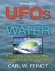 Image for UFOs and Water: Physical Effects of UFOs On Water Through Accounts By Eyewitnesses