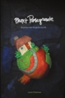 Image for Planet Pomegranate : Dispatches from the Garden and Life