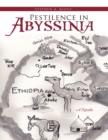 Image for Pestilence In Abyssinia: A Novella