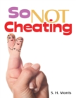 Image for So Not Cheating